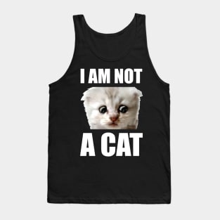 I Am Not A Cat Tank Top